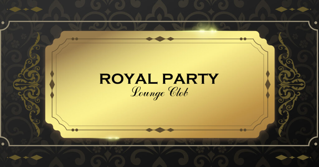 Club ROYAL PARTY