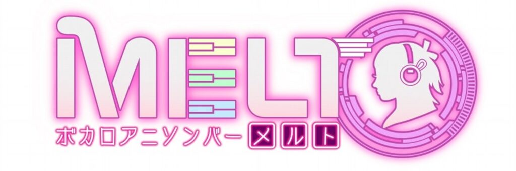 ボカロアニソンバー メルト